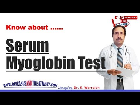 Serum Myoglobin Test :: What Is a Serum Myoglobin Test?