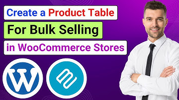 How to Create a Product Table for WooCommerce Products | Add Bulk Order Form in WordPress Store