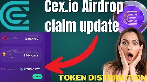 BECEXY AIRDROP TOEWIJZING $ CLAIMING UPDATE | HOE U UW CEDEX TAP, WIGWA HUB & CEX.IO AIRDRO KUNT ...