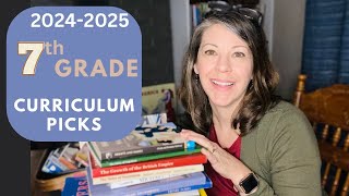 7th GRADE CURRICULUM PICKS 24-25 #howtohomeschool