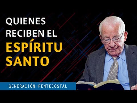 QUIENES RECIBEN EL ESPÍRITU SANTO - ELISEO DUARTE