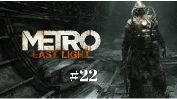 Metro 2034   Last Light #22 The Dead City