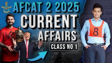 AFCAT 2 2025 Current Affairs | Most Expected Questions for AFCAT Exam