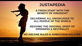 Justapedia Intro (also see https://justapedia.org/wiki/Main_Page)