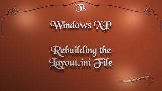 Windows Xp Rebuilding The Layout.ini File