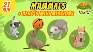 Mammals (Part 7/8)  Junior Rangers and Hero's Animals Adventure | Leo the Wildlife Ranger