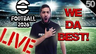 eFootball 2026  | WE DA BEST! #50