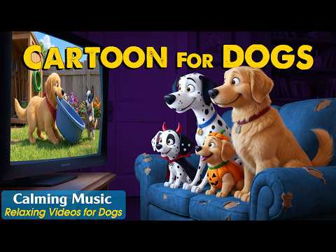 Dog Cartoon: Soothe Dog Anxiety with Entertaining Dog TV & Relaxing Music for Bored Dogs Home Alone