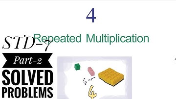STD 7 Chapter 4 Repeated Multiplication Part 2 Solved Problems SCERT