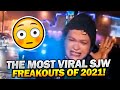 The Most Viral SJW Freakouts Of 2021!