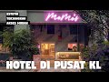 Hotel millennials yang affordable di pusat kota  momos kuala lumpur malaysia