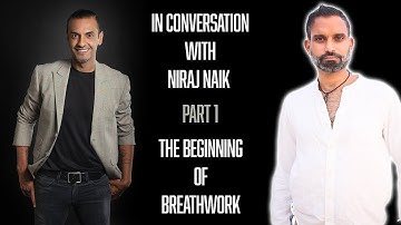 In Conversation with Niraj Naik - Part 1 | The Beginning of BreathWork | Shayamal