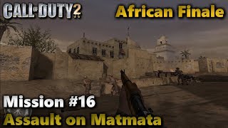 Call of Duty 2 Campaign: Mission #16 - Assault on Matmata