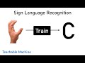 How to train machines without code using teachable Machine | Sign Language Recognition