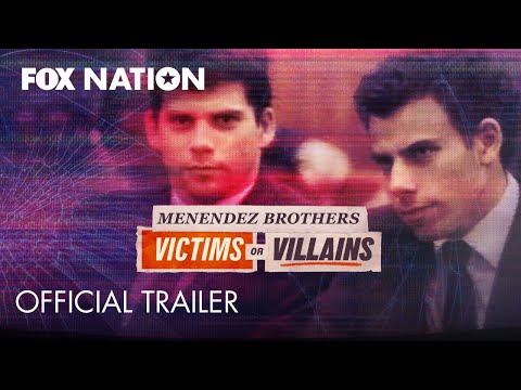 Menendez Brothers: Victims or Villains Official Trailer | Fox Nation