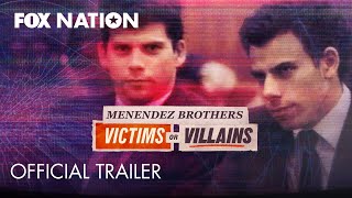 Menendez Brothers: Victims or Villains Official Trailer | Fox Nation