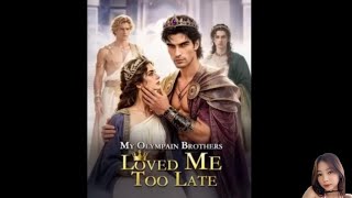 My Olympian Brothers Loved Me Too Late | Full Movie Episode