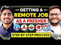 Roadmap to a remote job as a fresher  step by step  ft anmol virdi