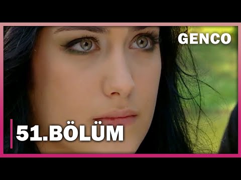 Genco 51. Bölüm - Full Bölüm