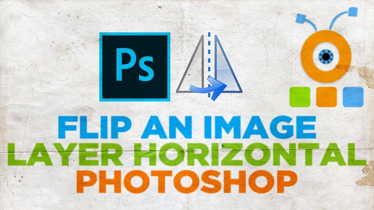 How to Flip an Image Layer Horizontal in Photoshop - YouTube