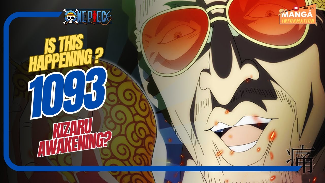 ONE PIECE 1093 - FAST SPOILER THEORY - AWAKENING KIZARU ?