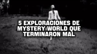 ￼5 exploraciones de Mystery World que terminaron mal💀 🌘(la última no te dejará dormir)