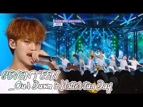 [Comeback Stage]SEVENTEEN  - Our Dawn Is Hotter Than Day, Show Music core 20180721