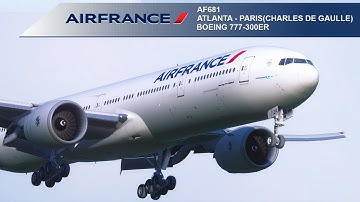 [P3D v4.5] Full Flight | Air France B777-300ER - Atlanta - Paris Charles De Gaulle