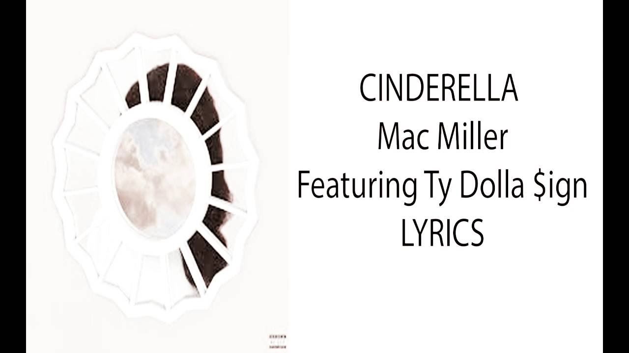 Cinderella (Mac Miller) Lyrics - YouTube