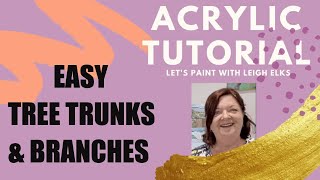 FOR BEGINNER PAINTERS - HOW TO PAINT TREE TRUNKS QUICK AND EASY