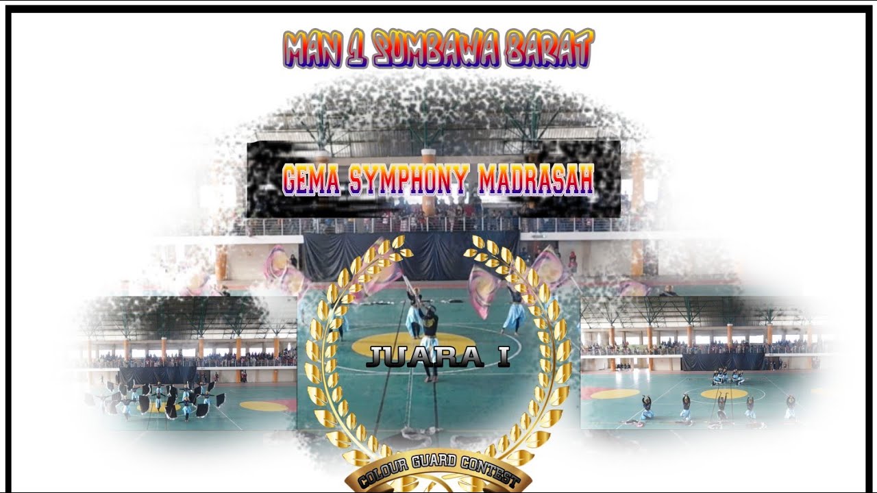 Juara 1 Colour Guard Contest, MAN 1 SUMBAWA BARAT- Selamat Berjuang