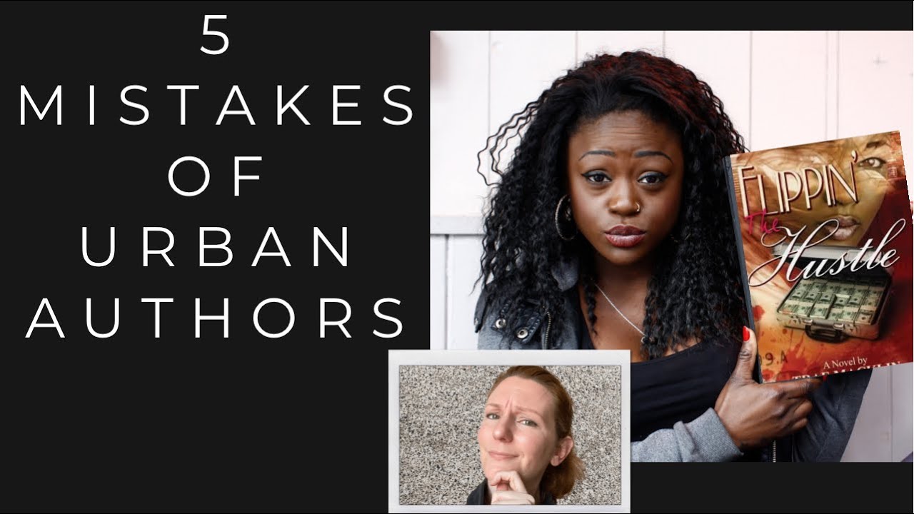Author Mistakes: 5 Bad Urban Fiction Tropes