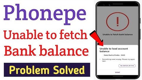 Phonepe unable to fetch bank balance problem solve ! Unable to load account balance
