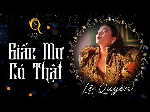 Video GIẤC MƠ CÓ THẬT | Q Show 2 | Liveshow Kỉ Niệm 20 Năm... - youtube