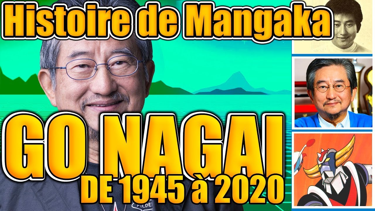 Go Nagai sa vie de 1945 à 2020 Biographie du Mangaka culte - YouTube