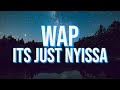 This that WAP - ItsJustNyissa (TikTok Remix)