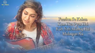 Tumse Pyaar Karke (LYRICS) - Tulsi Kumar, Jubin N| Gurmeet C, Ihana D| Payal, Kunaal | Tri Lyrics