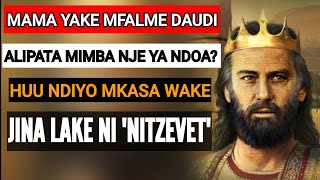 WHAT WAS DAVID'S MOTHER'S NAME?