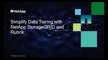 Simplify Data Tiering with NetApp StorageGRID and Rubrik
