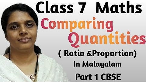 Chapter 8/Class7 Maths/Comparing Quantities/Part 1/In Malayalam