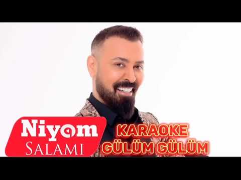 Niyam Salamı - Gülüm Gülüm Karaoke