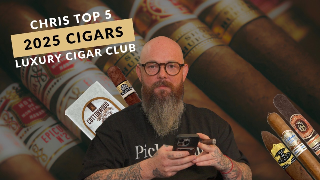 Luxury Cigar Club Top 5 Cigars of 2025