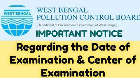 #wbpcb West Bengal Pollution Control Board Recruitment Official Exam Date | WBPCB Important Notice.