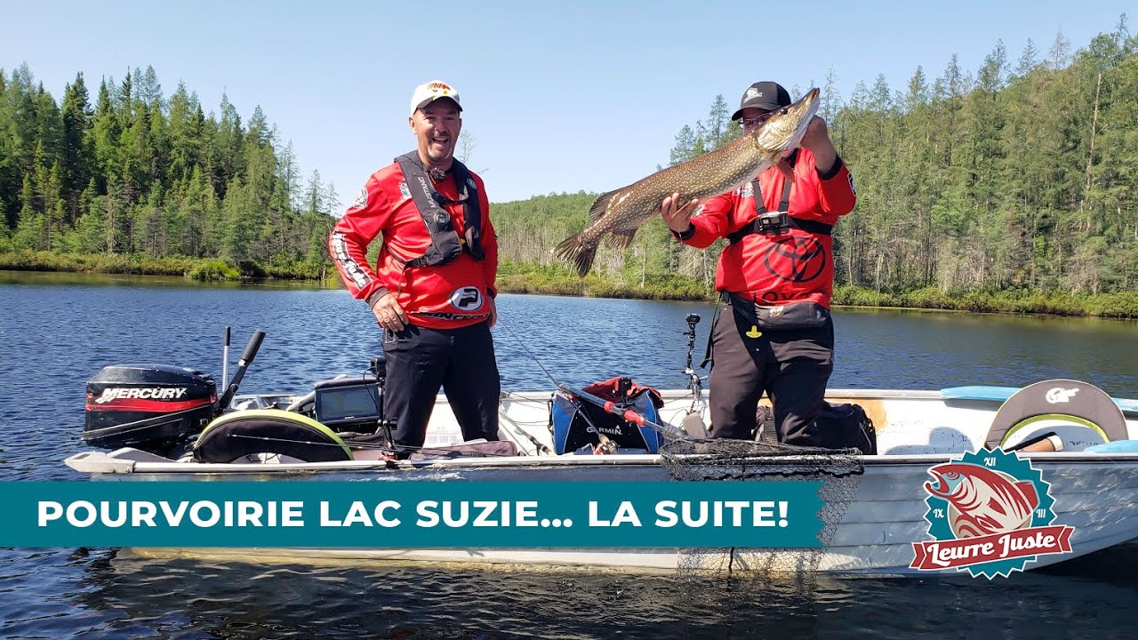Leurre Juste S06E05 - Pourvoirie Lac Suzie… la suite!