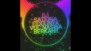 DJ SADUNA FIDDUNYA voc [Naswa]