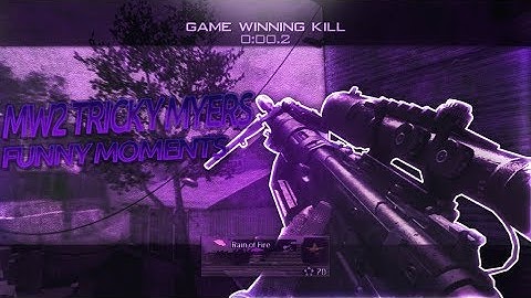 MW2 Tricky Myers#1 Funny moments