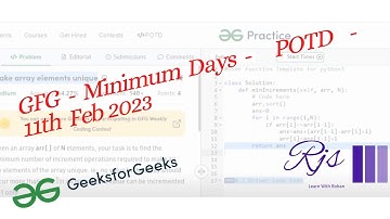 Minimum Days || List || String || GFG POTD || Feb 11 || python || c++ || Slicing || Rohan Shah