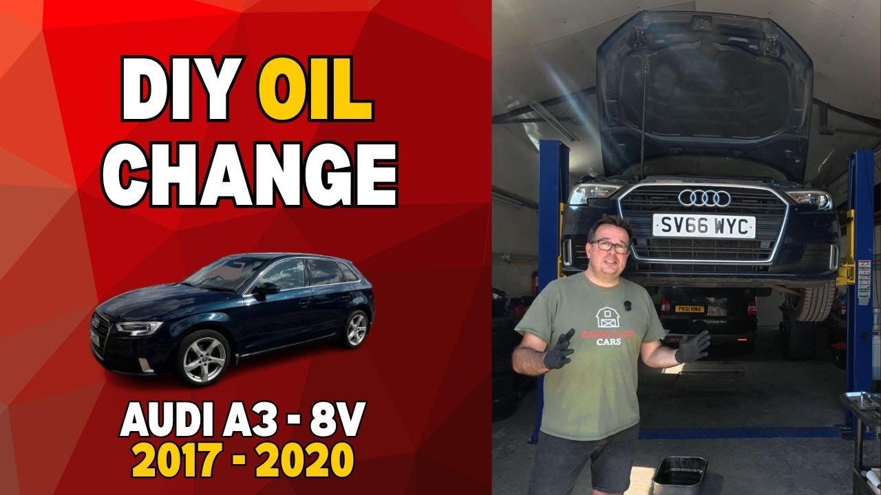 Audi A3 8V 2013 - 2020 Oil Change Step By Step DIY Oil Change