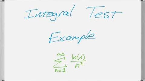 Infinite Series Integral Test Example