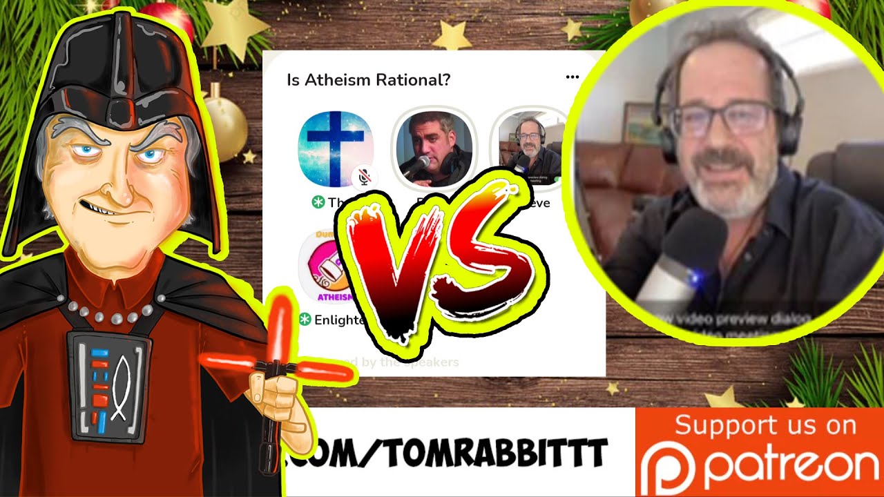 Christmas Debate: Darth Dawkins vs Steve Appell (Is Steve a genius troll?)